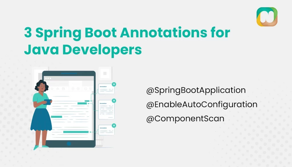 Top 3 Spring Boot Annotations for Java Developers